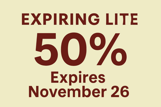 banner that reads: EXPIRING LITE 50% Expires November 26. Letters are in dark red and the background is pale yellow